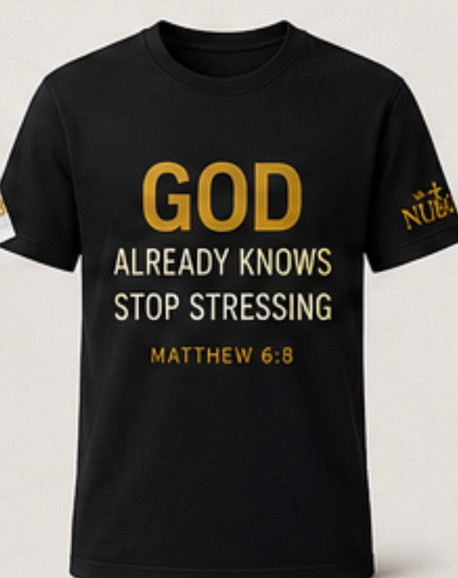 God already knows T-Shirt