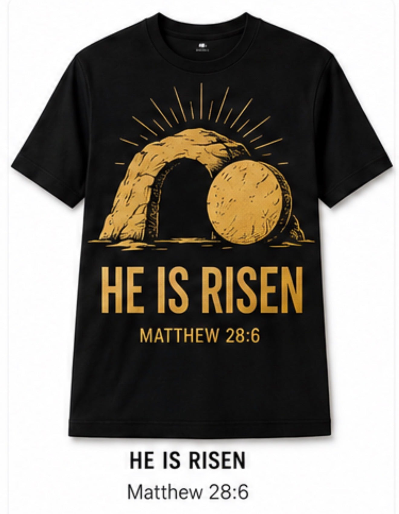 NUBO He Is Risen Christian T- Shirt- Matthew28:6
